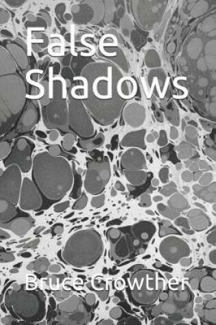 Cover of False Shadows