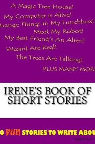Cover of Irene's Book Of Short Stories