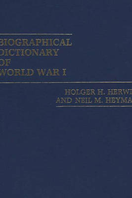 Book cover for Biographical Dictionary of World War I