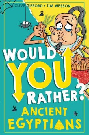 Cover of Would You Rather? Ancient Egyptians