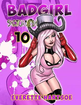 Book cover for BADGIRL SKETCHBOOK VOL.10-fan edition