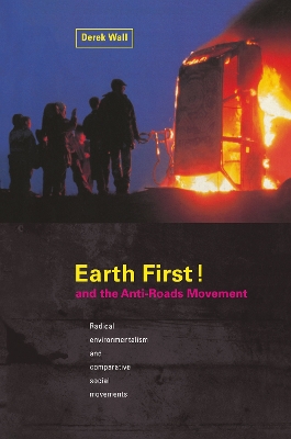 Book cover for Earth First! and the Anti-Roads Movement