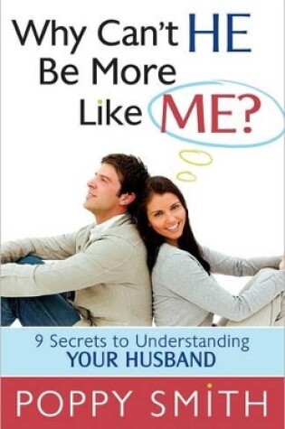 Cover of Why Can't He Be More Like Me?