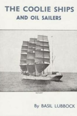 Cover of Coolie Ships and Oil Sailers