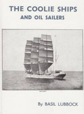 Book cover for Coolie Ships and Oil Sailers