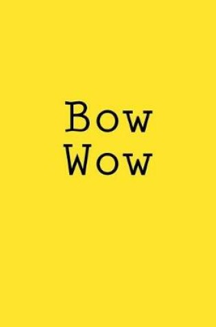 Cover of Bow Wow