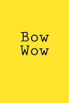 Book cover for Bow Wow