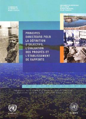 Cover of Principes directeurs pour la defintion d'objectifs, l'evaluation des progres et l'etablissement de rapports