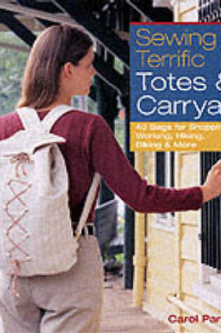 Cover of Sewing Terrific Totes and Carryalls