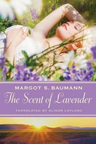 The Scent of Lavender