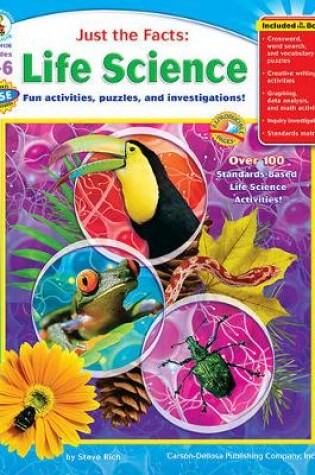 Cover of Just the Facts: Life Science, Grades 4 - 6