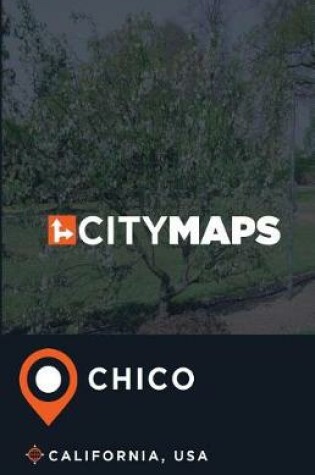 Cover of City Maps Chico California, USA