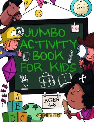 Book cover for Jumbo Activity Book for Kids Ages 4-8