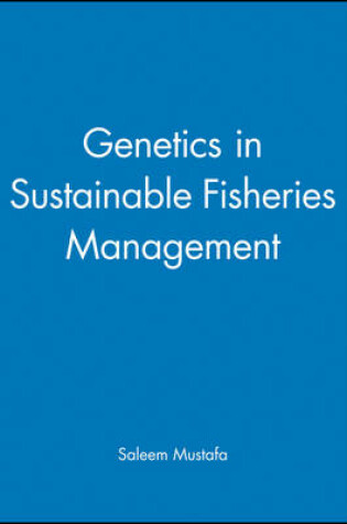 Cover of Genetics in Sustainable Fisheries Management