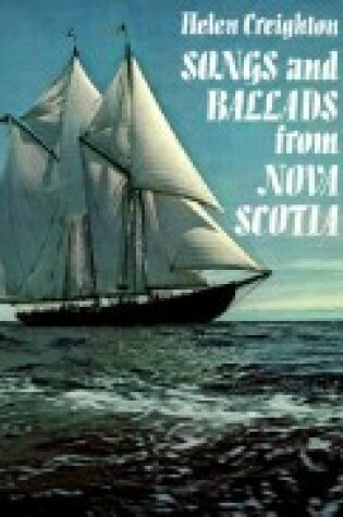 Cover of Songs and Ballads from Nova Scotia