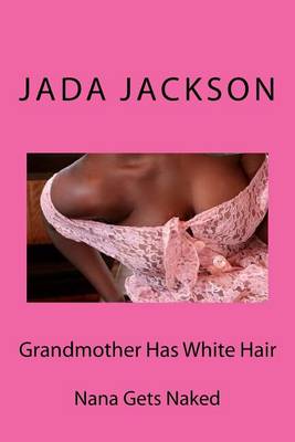 Book cover for Grandmother Has White Hair