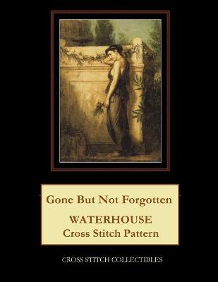 Book cover for Gone But Not Forgotten