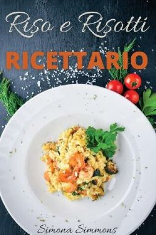 Cover of Riso e Risotti Ricettario