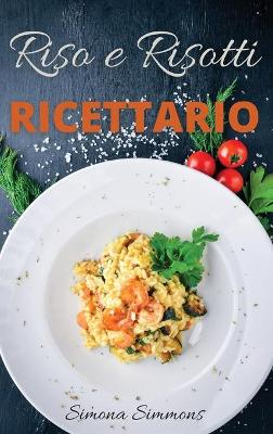 Book cover for Riso e Risotti Ricettario
