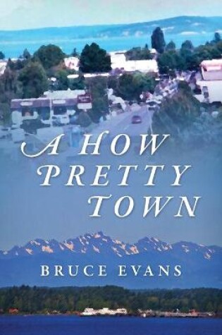 Cover of A How Pretty Town