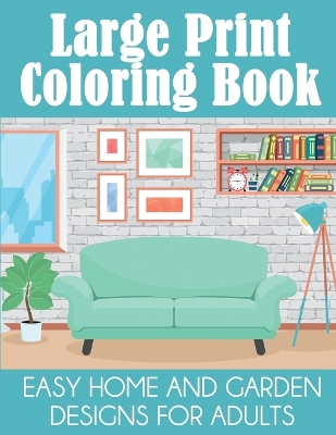 Book cover for Large Print Coloring Book