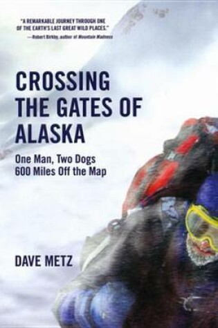 Cover of Crossing the Gates of Alaska