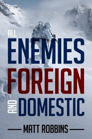 Cover of All Enemies Foreign and Domestic