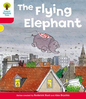 Book cover for Oxford Reading Tree: Level 4: More Stories B: The Flying Elephant