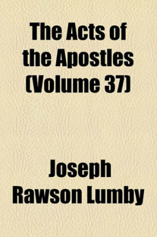 Cover of The Acts of the Apostles (Volume 37)