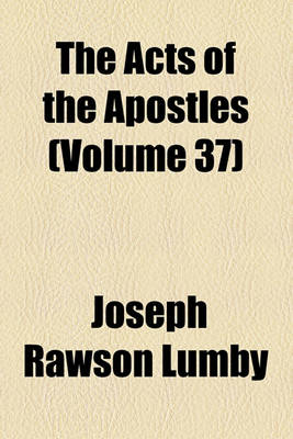 Book cover for The Acts of the Apostles (Volume 37)