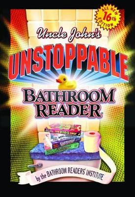 Book cover for Uncle John's Unstoppable Bathroom Reader