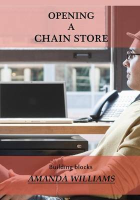 Book cover for Opening a Chain Store