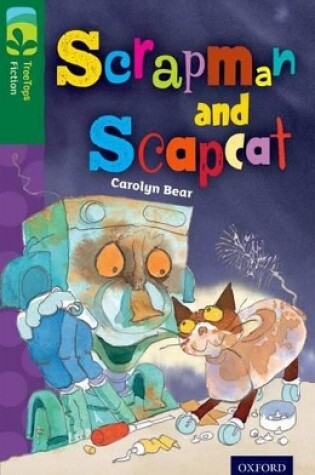 Cover of Oxford Reading Tree TreeTops Fiction: Level 12 More Pack B: Scrapman and Scrapcat