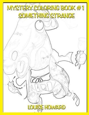 Cover of Mystery Coloring Book #1 Something Strange