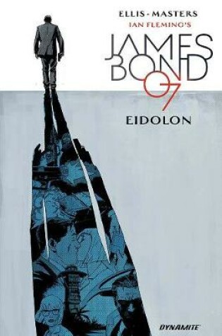 Cover of James Bond Volume 2: Eidolon