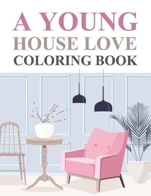 Book cover for A Young House Love Coloring Book