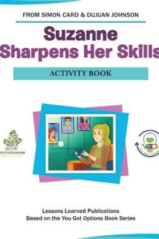 Cover of Suzanne Sharpens Her Skills Activity Book