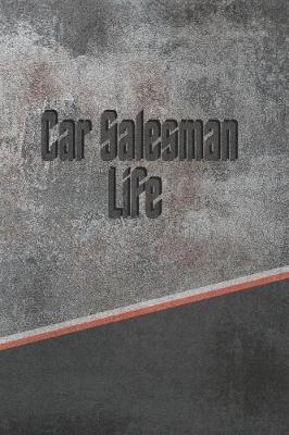 Book cover for Car Salesman Life