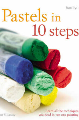 Cover of Pastels in 10 Steps