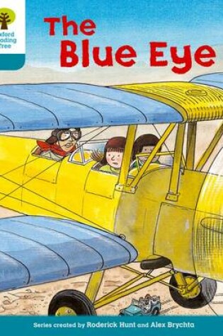 Cover of Oxford Reading Tree: Level 9: More Stories A: The Blue Eye