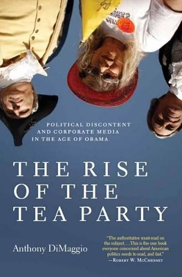 Cover of The Rise of the Tea Party