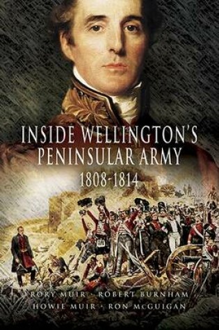 Cover of Inside Wellington's Peninsular Army, 1808-1814