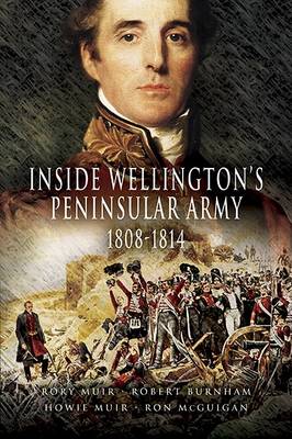 Book cover for Inside Wellington's Peninsular Army, 1808-1814