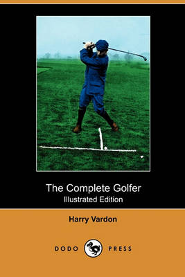 Book cover for The Complete Golfer (Illustrated Edition) (Dodo Press)