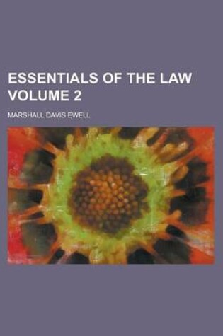 Cover of Essentials of the Law Volume 2