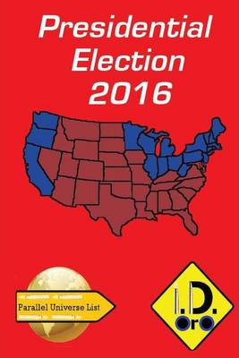 Cover of 2016 Presidential Election (Nederlandse Editie)