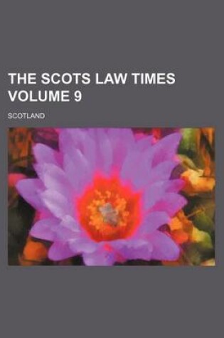 Cover of The Scots Law Times Volume 9