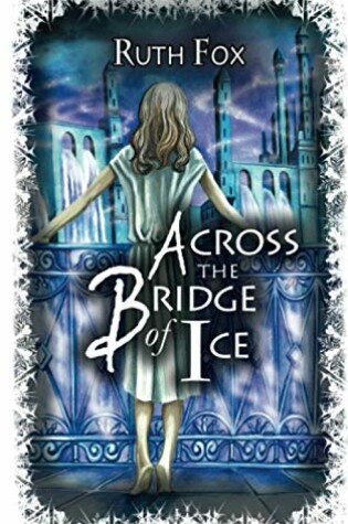 Cover of Across the Bridge of Ice