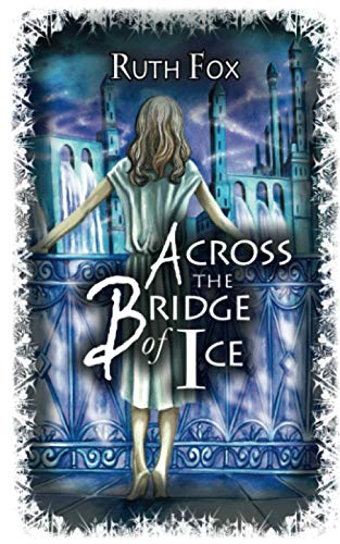Book cover for Across the Bridge of Ice
