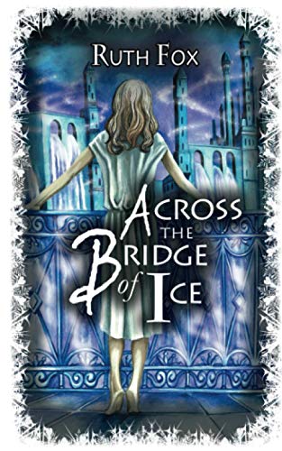 Cover of Across the Bridge of Ice